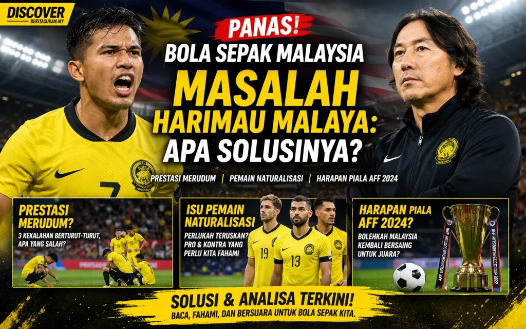 SKANDAL & PEMULIHAN BOLA SEPAK MALAYSIA